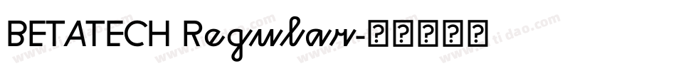 BETATECH Regular字体转换